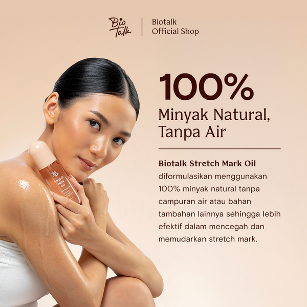 [NEW LAUNCH] Biotalk Stretch Mark Oil | 100ml | 100% Natural Oil | Mencegah & Menyamarkan Stretch Mark